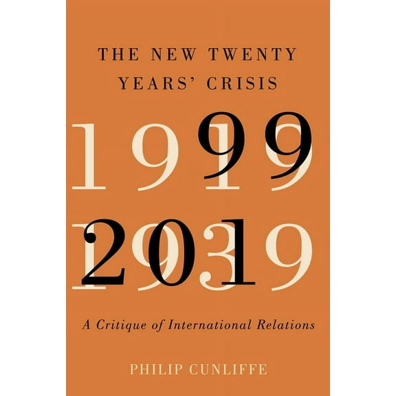 The New Twenty Years' Crisis, (Paperback)