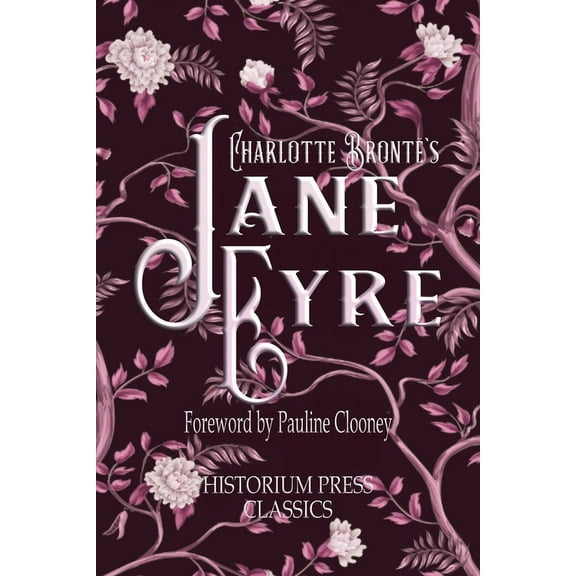 Jane Eyre (Historium Press Classics), (Paperback)