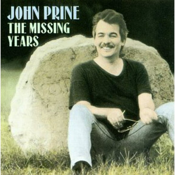 John Prine - Missing Years - Music & Performance - CD