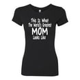 thumbnail image 2 of World's Greatest Mom Looks Like Mother's Day Womens Slim Fit Junior Tee, Black, Small, 2 of 3