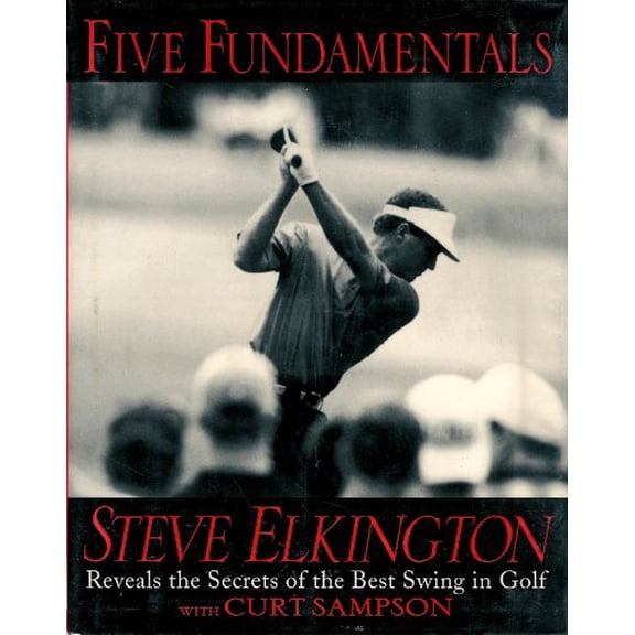 Pre-Owned Steve Elkington's Five Fundamentals of Golf Paperback