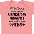 thumbnail image 4 of Inktastic My Mommy is a Respiratory Therapist and a Hero Boys or Girls Baby Bodysuit, 4 of 5