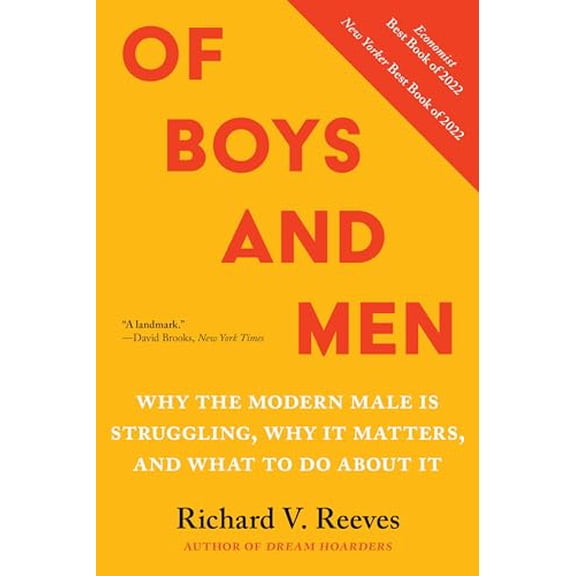 Pre-Owned Of Boys and Men: Why the Modern Male Is Struggling, Why It Matters, and What to Do about It, 9780815740667, 0815740662, Paperback,
