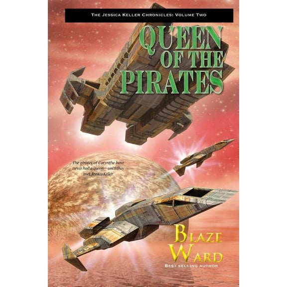 Queen of the Pirates (Paperback) by Blaze Ward