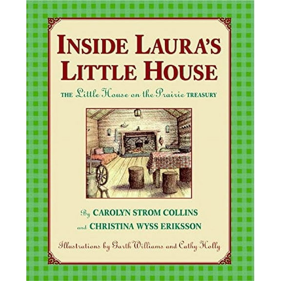 Pre-Owned Inside Laura's Little House: The "Little House on the Prairie" Treasury Hardcover