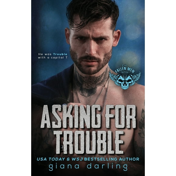 Fallen Men Asking for Trouble: A Dark Small Town Romance, Book 8, (Paperback)