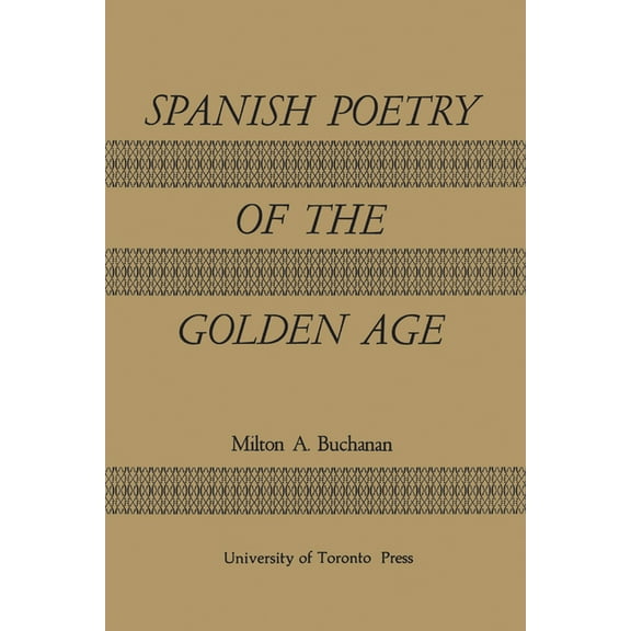 Heritage Spanish Poetry of the Golden Age, (Paperback)