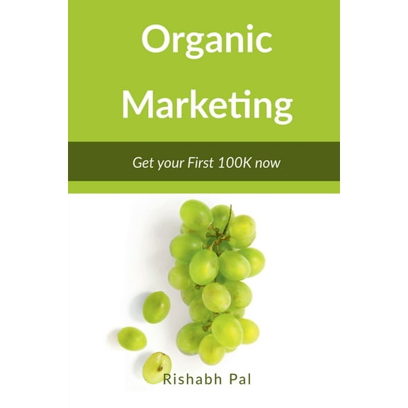 Organic Marketing, (Paperback)