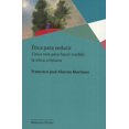 thumbnail image 1 of ETICA PARA SEDUCIR HERDER EDITORIAL FRANCISCO JOSE ALARCOS MARTINEZ, 1 of 2