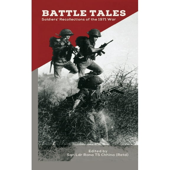 Battle Tales: Soldiers' Recollections of the 1971 War (Hardcover)