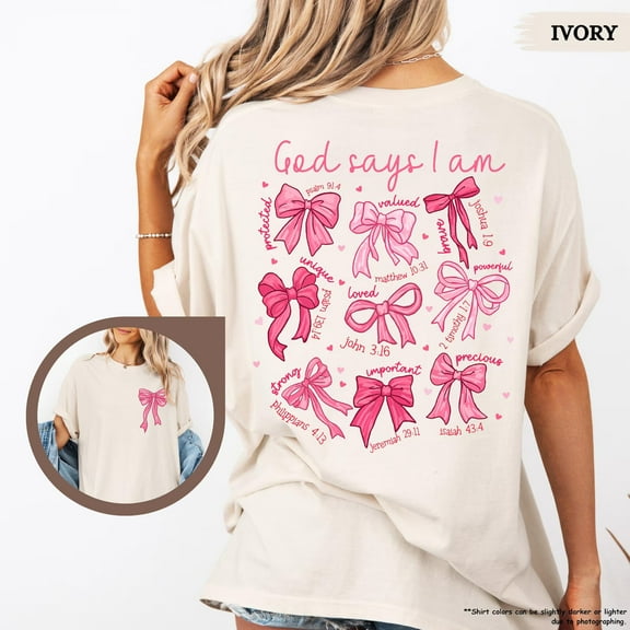 "God Says I Am" Bow T-Shirt – Christian Affirmations Tee with Inspirational Faith-Based Words & Bow Graphic, Uplifting Religious Shirt for Men & Women