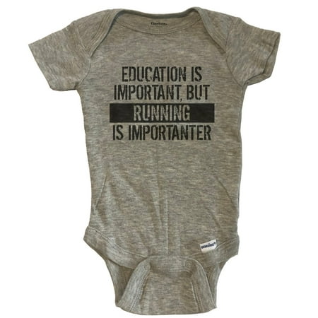 

Education Is Important But Running Is Importanter Funny Baby Bodysuit - Grey