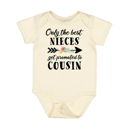 

Inktastic Only the Best Nieces Get Promoted to Cousin Gift Baby Boy or Baby Girl Bodysuit