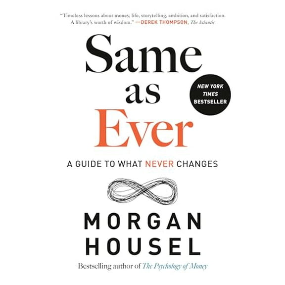 Pre-Owned Same as Ever: A Guide to What Never Changes, 9780593332702, 0593332709, Hardcover,