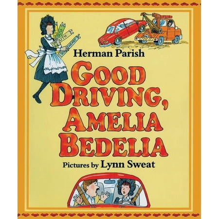 Amelia Bedelia Good Driving, Amelia Bedelia, (Hardcover)