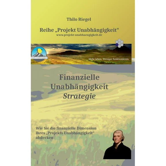 Finanzielle Unabhängigkeit: Strategie (Hardcover)