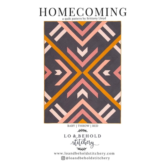 Homecoming Quilt Pattern by Lo & Behold Stitchery