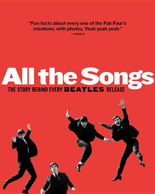 All The Songs The Story Behind Every Beatles Release