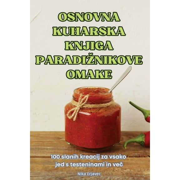 Osnovna Kuharska Knjiga Paradiznikove Omake, (Paperback)