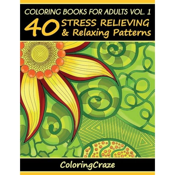 Pre-Owned Coloring Books For Adults Volume 1: 40 Stress Relieving And Relaxing Patterns (1), 9788365560261, 8365560267, Paperback, Paperback edition