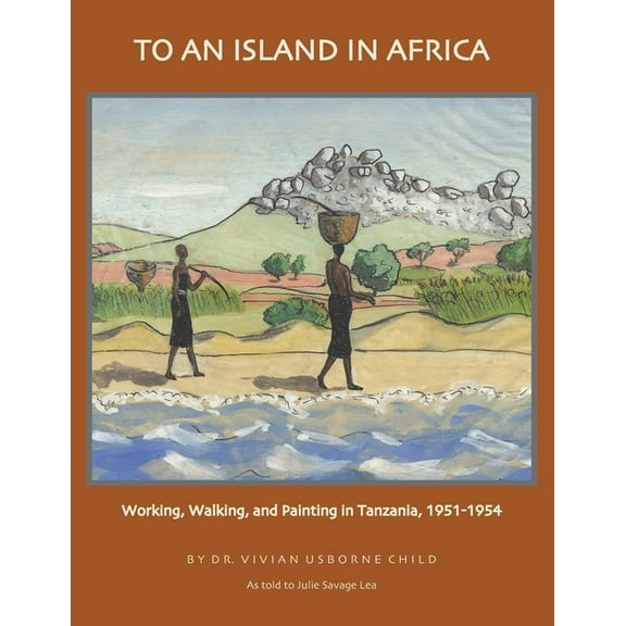 To an Island in Africa, (Paperback)