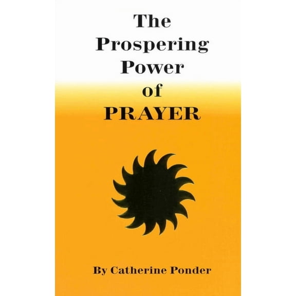 The Prospering Power of Prayer, (Paperback)