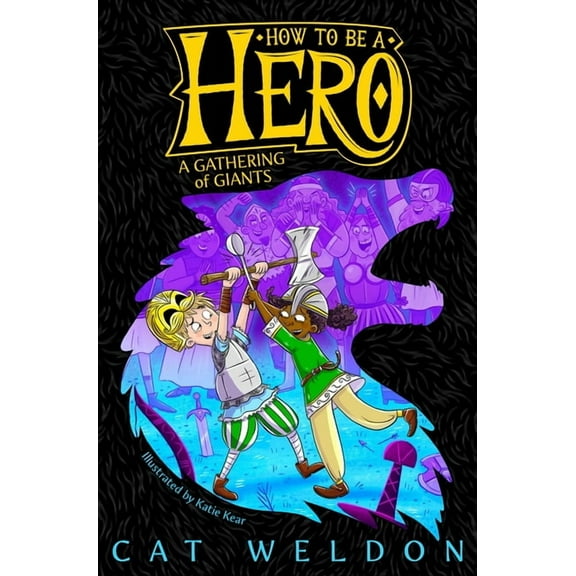 How to Be a Hero A Gathering of Giants, Book 3, (Paperback)