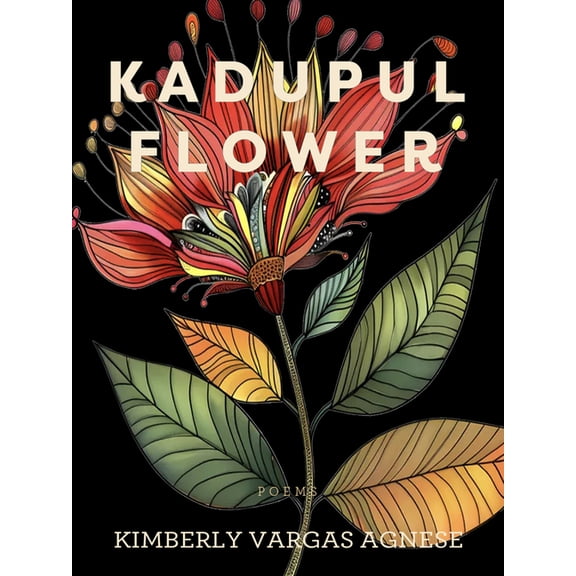 Kadupul Flower: Poems, (Paperback)