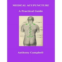 Medical Acupuncture: A Practical Guide (Paperback)