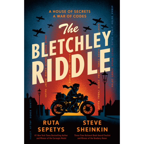 Pre-Owned The Bletchley Riddle (Paperback) by Ruta Sepetys, Steve Sheinkin