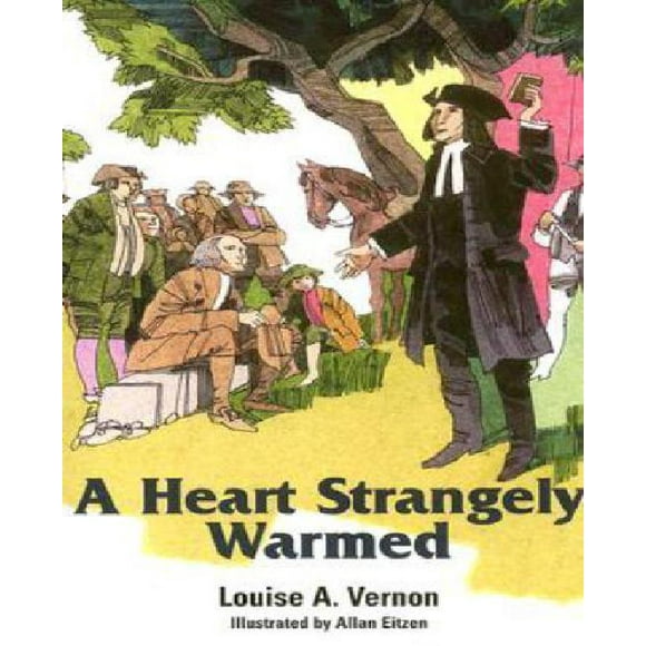 A Heart Strangely Warmed