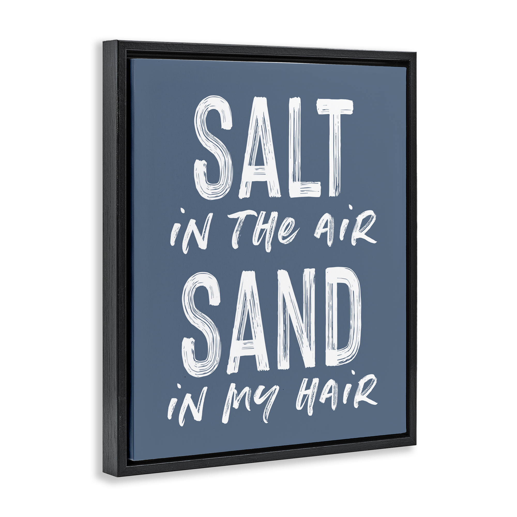 Summer Sentiment Salt Sand In Hair Black Framed Floater Canvas Wall Art, design by Lettered and Lined