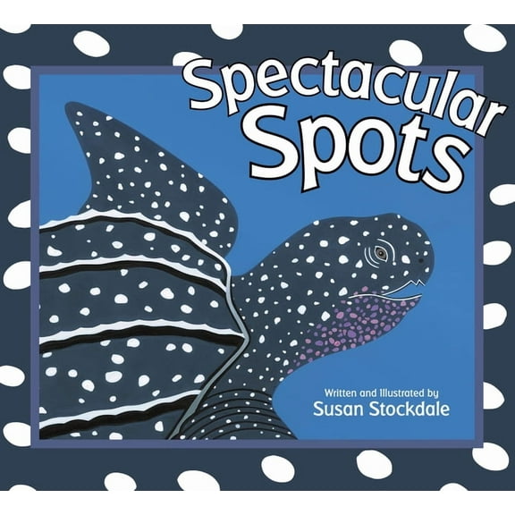 Spectacular Spots (Paperback)