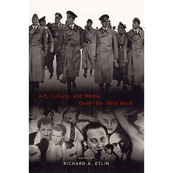 Art, Culture, and Media Under the Third Reich (Paperback)