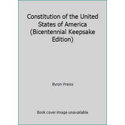 Constitution of the United States of America (Bicentennial Keepsake Edition) [Hardcover - Used]