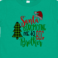 thumbnail image 4 of Inktastic Santa is Promoting Me to Big Brother Green Plaid Tree Boys Toddler T-Shirt, 4 of 5