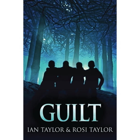Guilt: A Riveting Psychological Thriller, (Paperback)