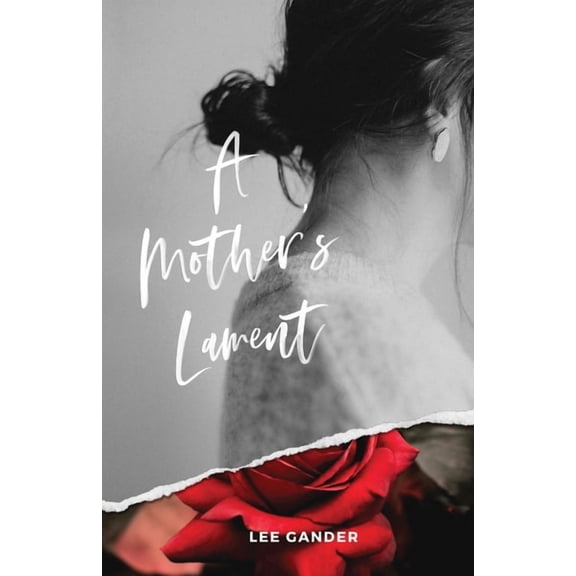 A Mother's Lament, (Hardcover)