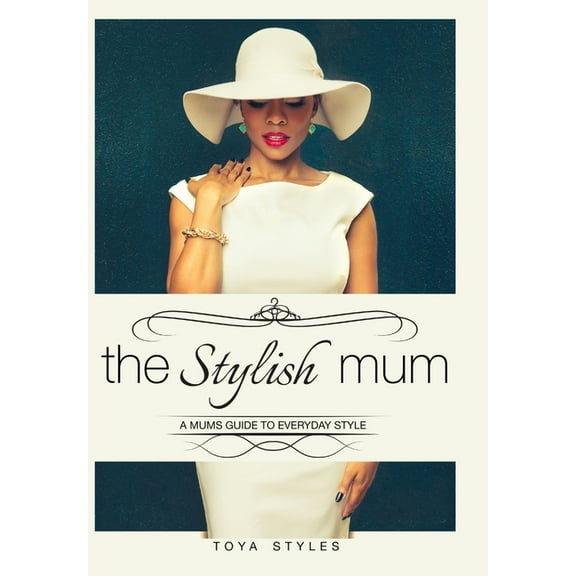 The Stylish Mum, (Hardcover)