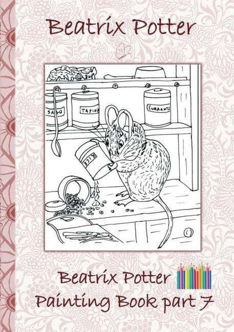 Beatrix Potter Painting Book Part 7 ( Peter Rabbit ) : Colouring Book