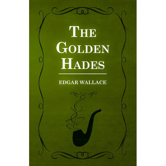 The Golden Hades, (Paperback)
