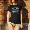 thumbnail image 3 of Little Thing Inside Your Head - Sarcastic Humor T Shirt - Medium - Black, 3 of 5