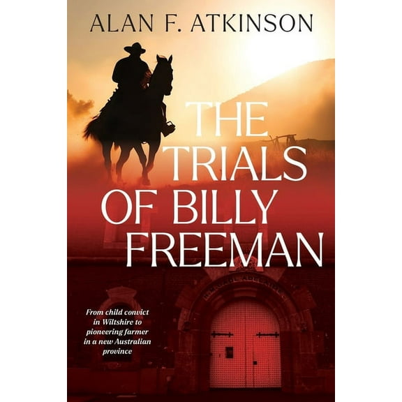 The Trials of Billy Freeman (Paperback)