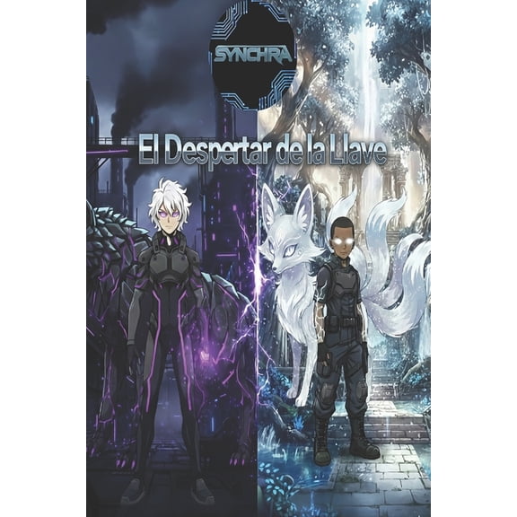 Synchra: El Despertar De La Llave, (Paperback)