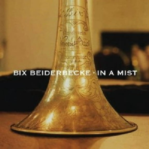 Bix Beiderbecke - In a Mist - Music & Performance - CD