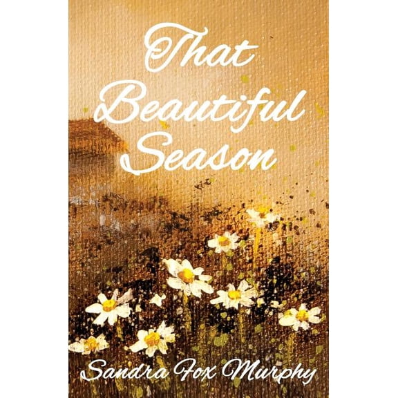 That Beautiful Season