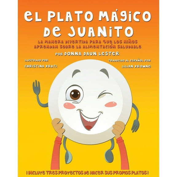 El Plato Mágico De Juanito, (Paperback)