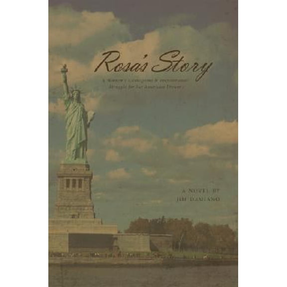 Pre-Owned Rosa's Story: A Woman's Courageous and Inspirational Struggle for Her American Dream (Paperback) 1604622229 9781604622225