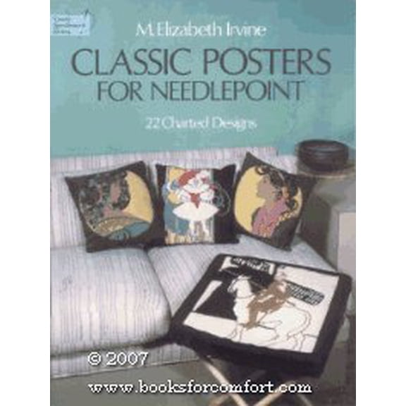 Pre-Owned Classic Posters for Needlepoint: 22 Charted Designs - M. Elizabeth Irvine (Dover Needlework Series), 9780486236407, 0486236404, Paperback,