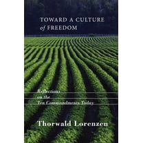 Toward a Culture of Freedom (Hardcover)